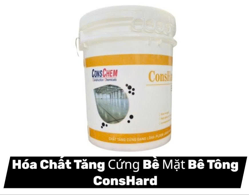 Hóa Chất Tăng Cứng Bề Mặt Bê Tông ConsHard