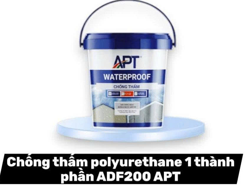 Chống thấm polyurethane 1 thành phần ADF200 APT